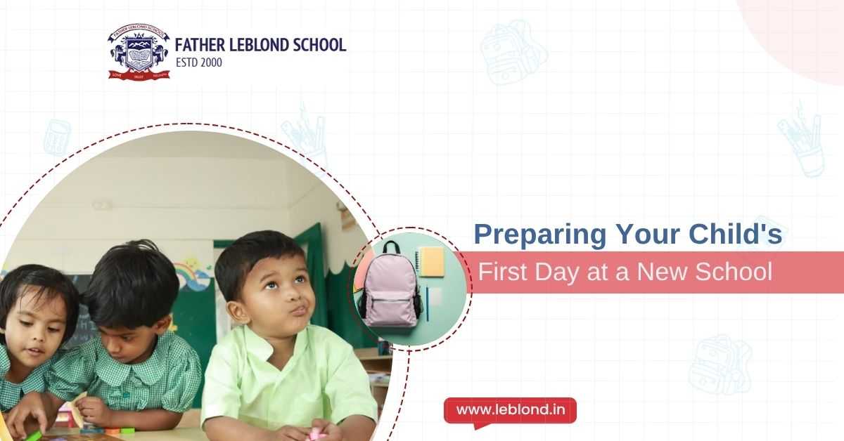 Preparing Your Child's First Day at a New School