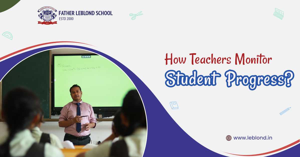 How teachers monitor student progress?