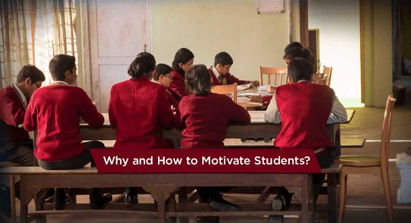 Why and How to Motivate Students?