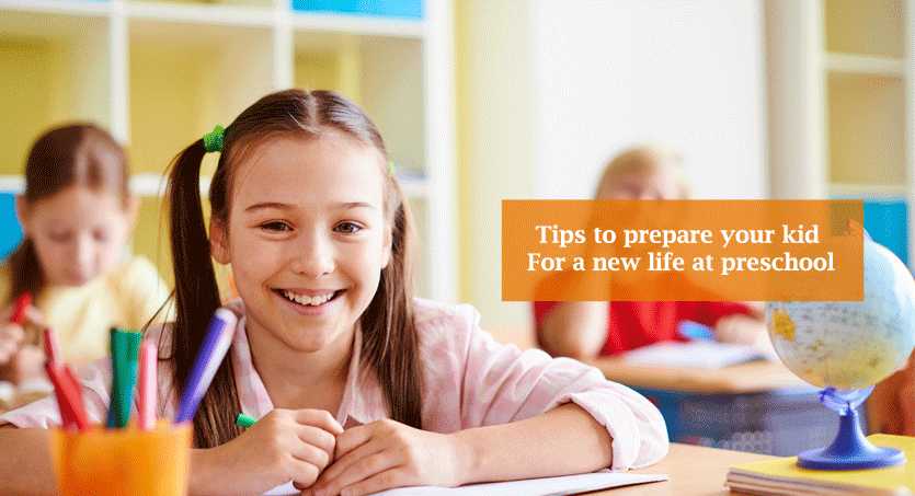 Preschools in Siliguri - Tips to prepare your kid for a new life at preschool