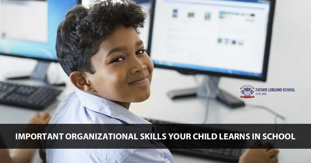 Important Organizational Skills Your Child Learns in School