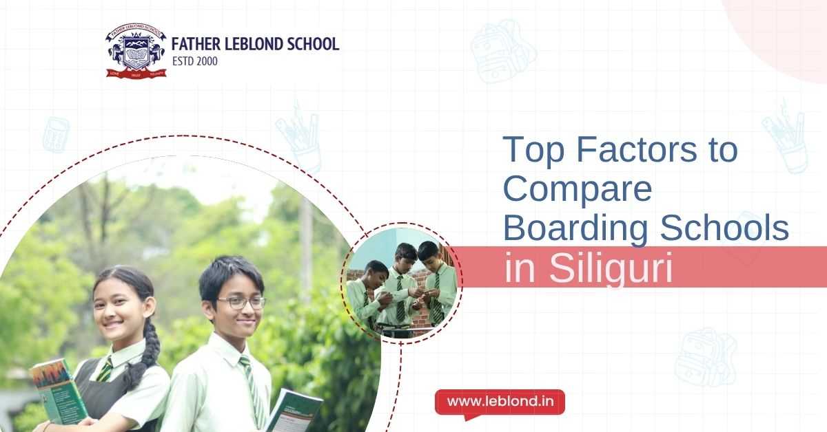 Top Factors to Compare Boarding Schools in Siliguri