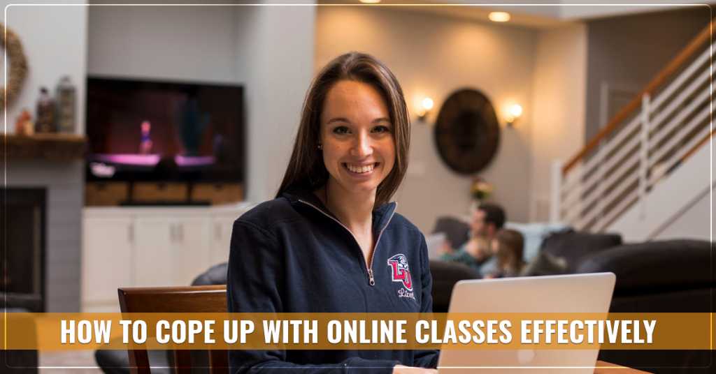 How to Cope up With Online Classes Effectively